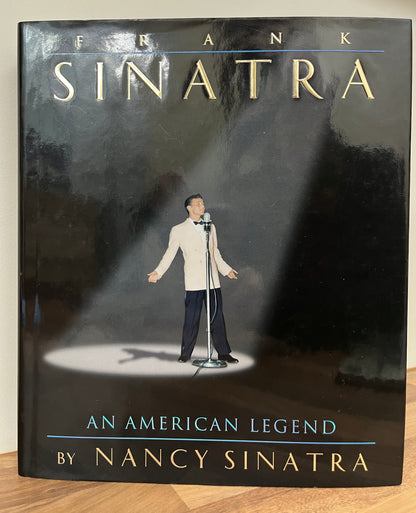 Frank Sinatra: An American Legend + CD by Nancy Sinatra (HC/DJ, 1995)