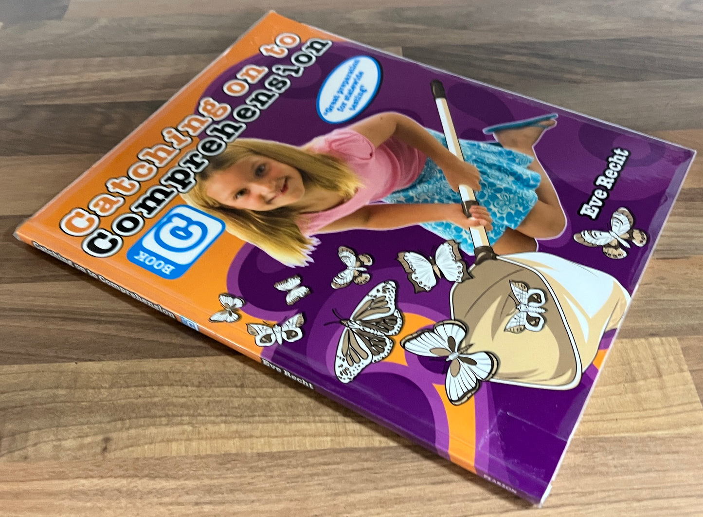 Catching on to Comprehension Book C by Eve Recht, 2007