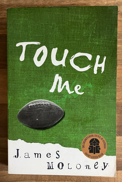 Touch Me by James Moloney