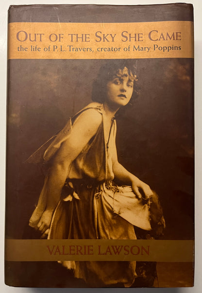Out of the Sky She Came, The Life of P.L. Travers, Creator of Mary Poppins by Valerie Lawson HC/DJ