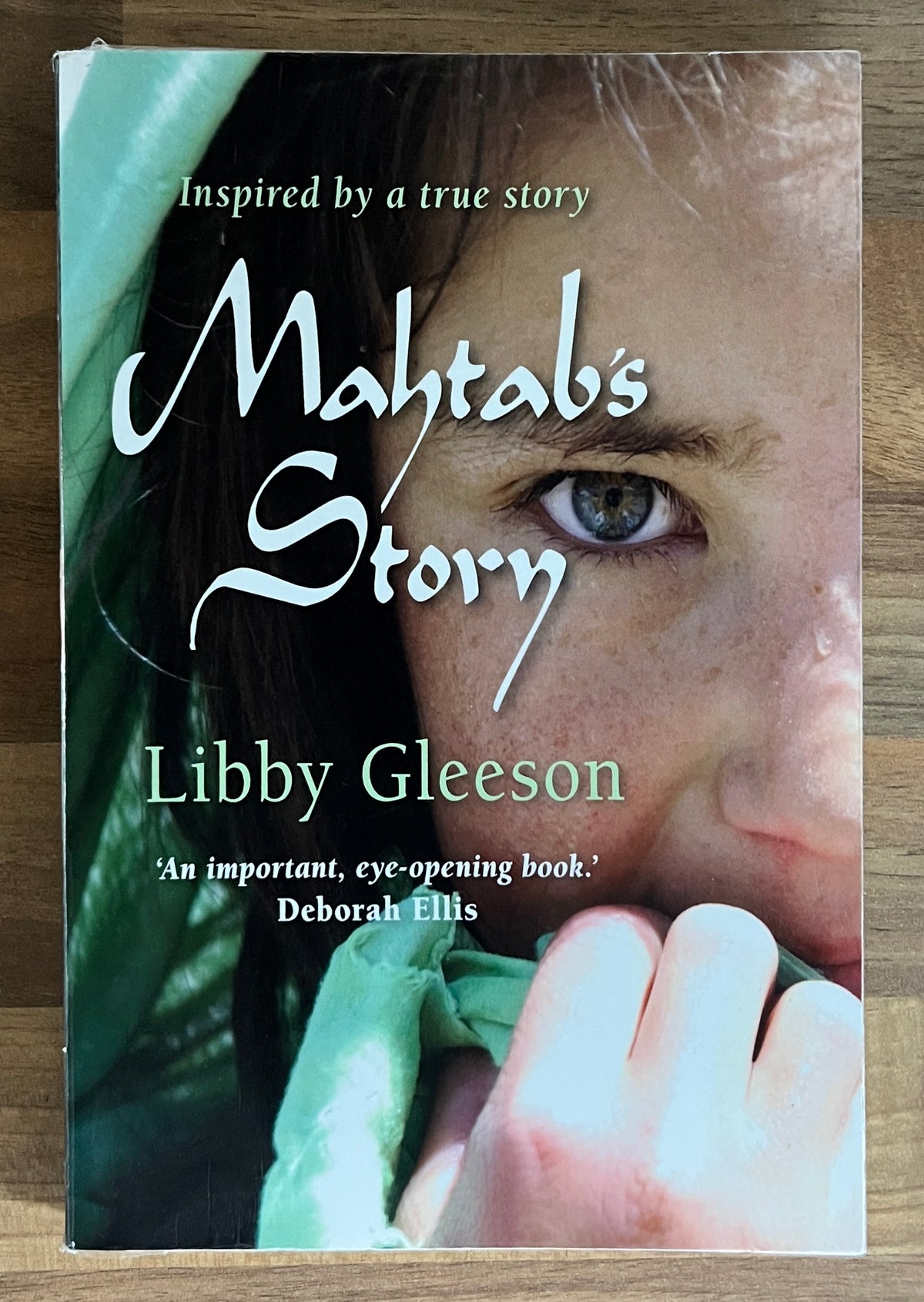 Mahtab's Story by Libby Gleeson