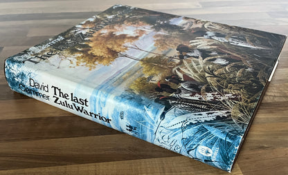 The Last Zulu Warrior by David Clammer Limited Edition 957/1000 HC/DJ