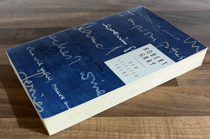 Robert Gray: New Selected Poems (Duffy & Snellgrove)