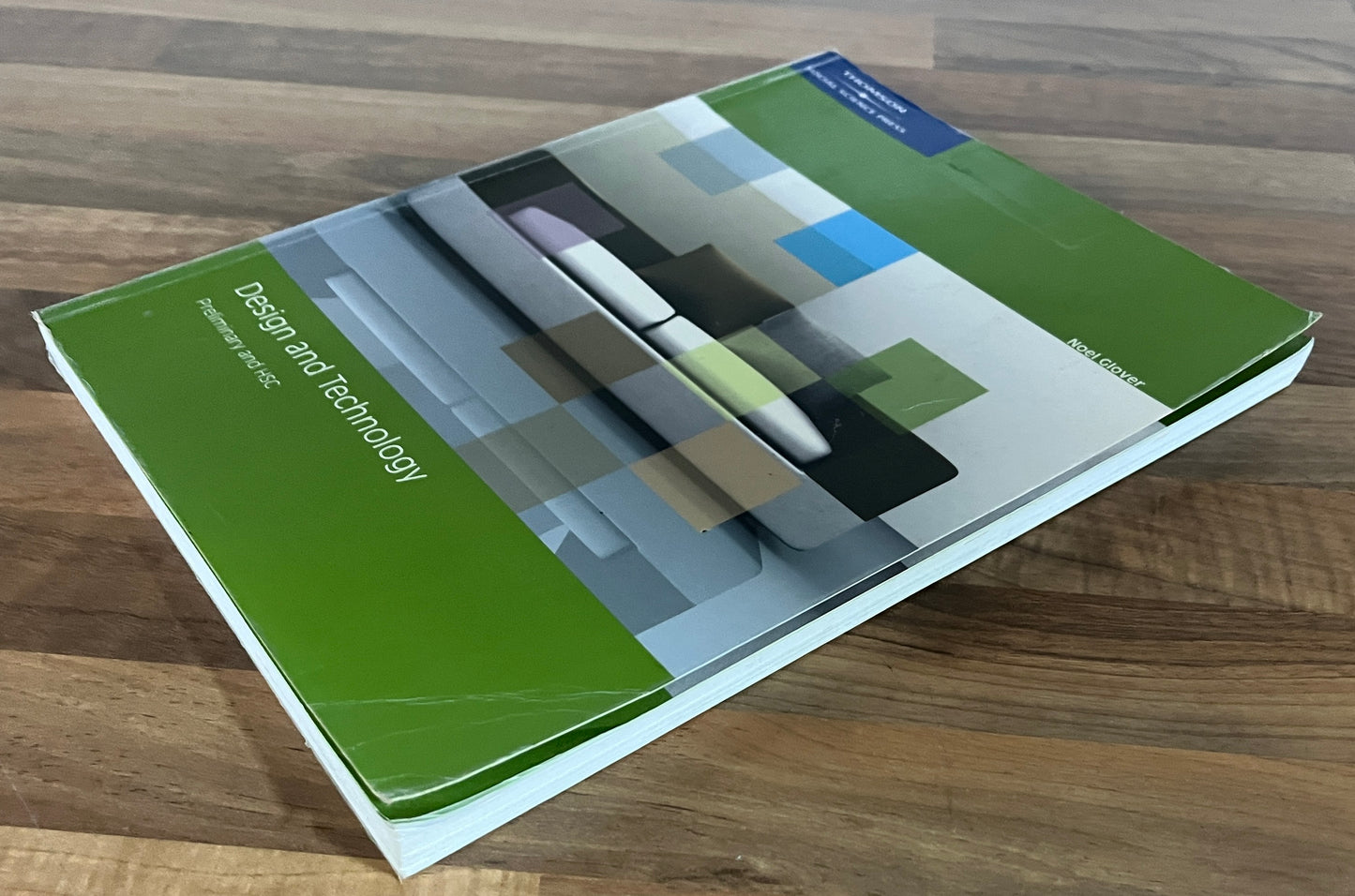 Design and Technology: Preliminary and HSC Textbook by Noel Glover