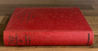 These Old Shades by Georgette Heyer, HC/DJ 1927