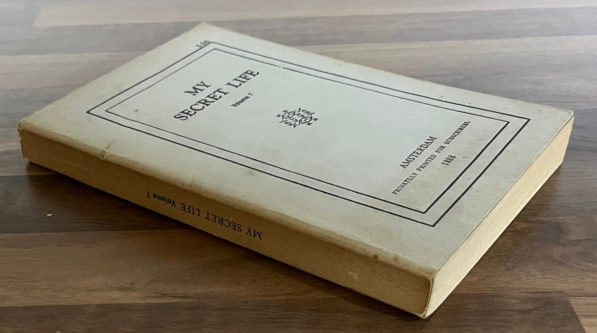 10 Volumes ONLY of the Memoir My Secret Life by "Walter", 1888, Reprint