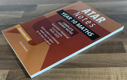 ATAR Notes: Year 10 Maths Australian National Curriculum Complete Course Notes 2020-2023