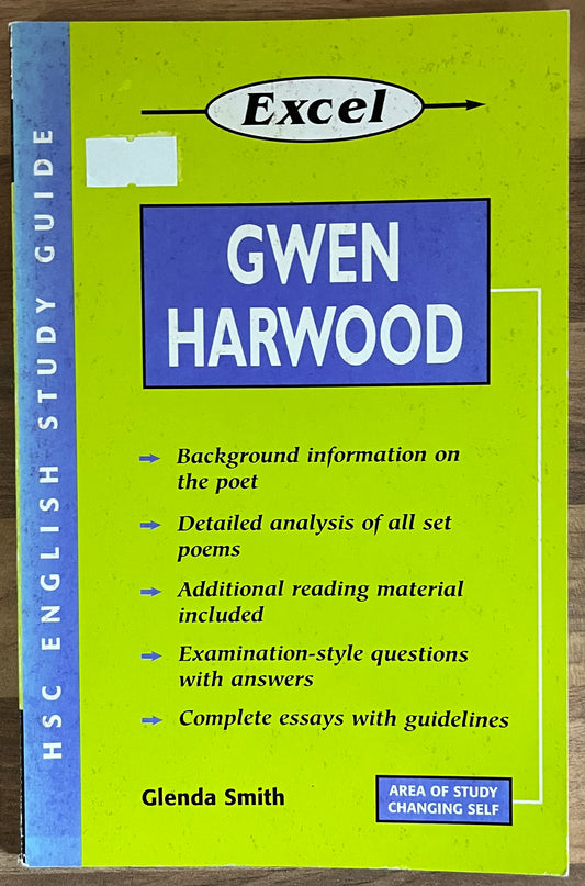 Excel HSC English Study Guide: Gwen Harwood by Glenda Smith