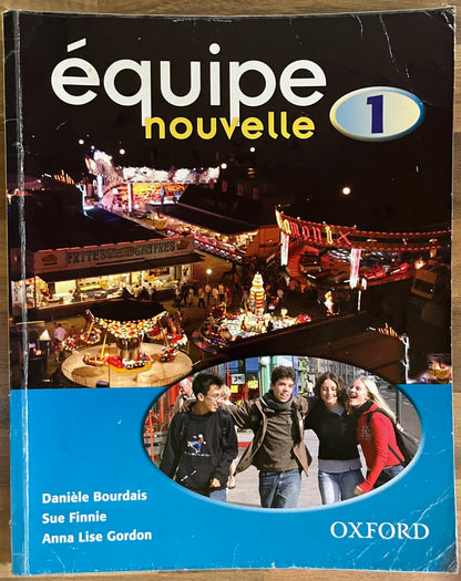 Equipe Nouvelle 1 Student Book, 3rd Edition by Danièle Bourdais et al