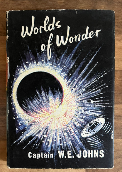 Worlds of Wonder More Adventures of Space Captain W.E. Johns HC/Dj 1962 "SCARCE"