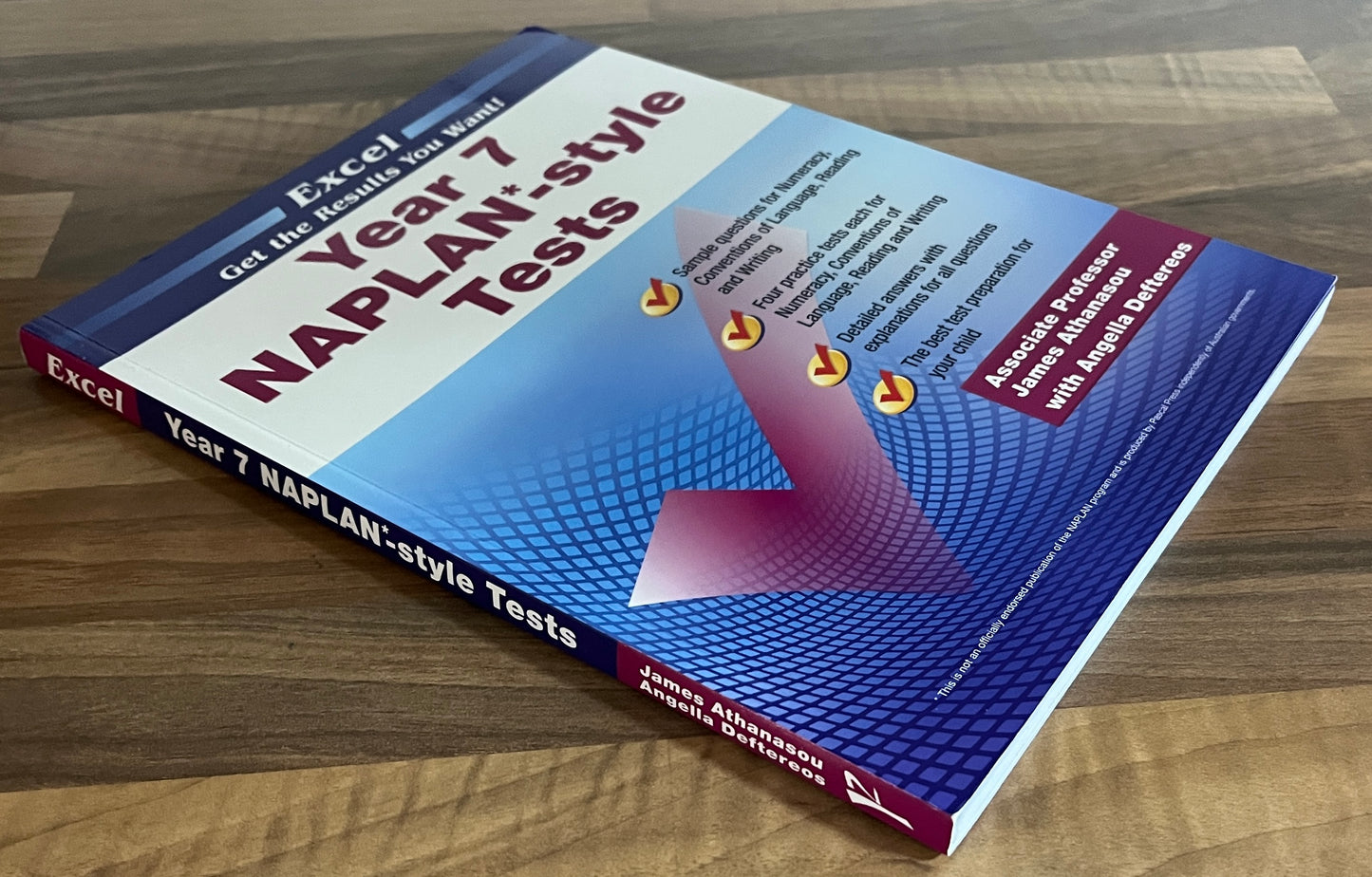 Excel - Year 7 NAPLAN*-style Tests by James Athanasou, Angella Deftereos, Revised 2020