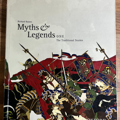 Myths & Legends Book One The Traditional and Modern Stories Richard Baines