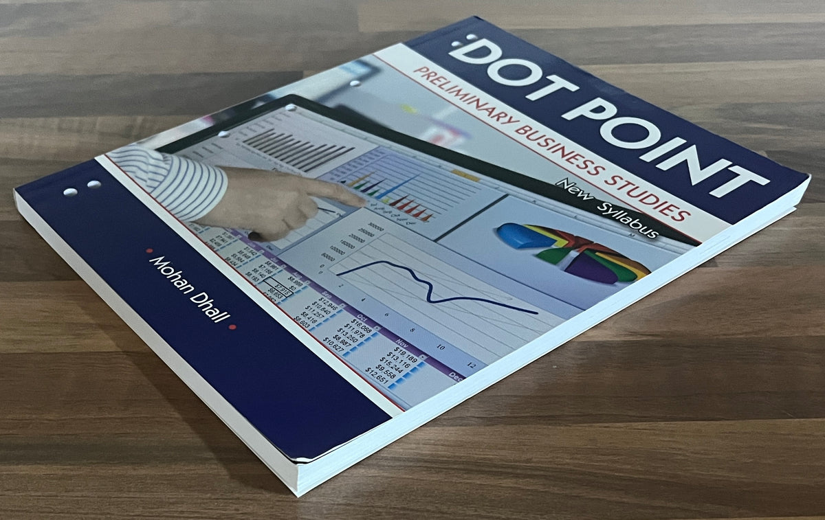 Dot Point Business Studies Preliminary Revised by Mohan Dhall VGC