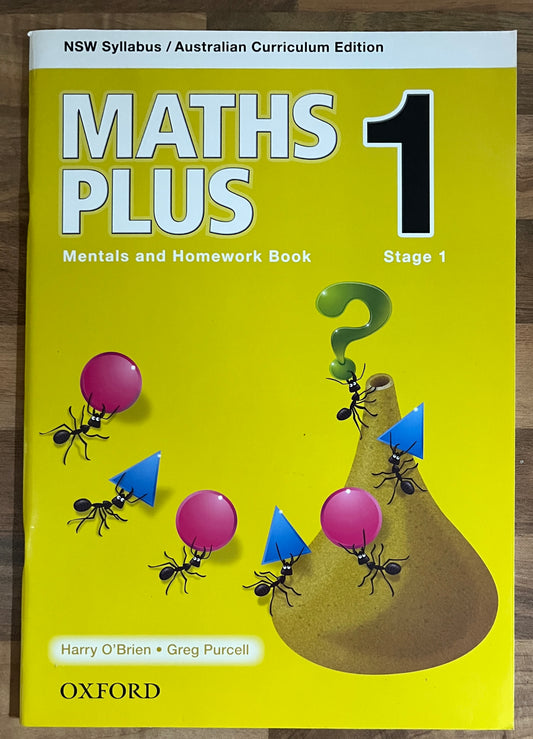 Maths Plus 1 Stage 1 Mentals and Homework Book, NSW Syllabus, 2013