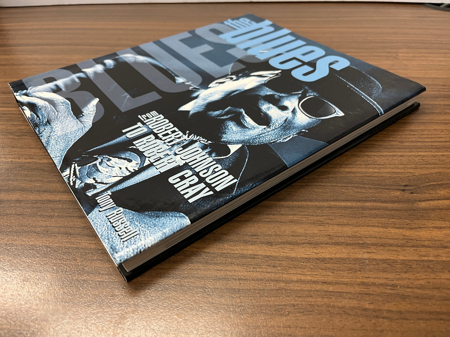 The Blues From Robert Johnson to Robert Cray by Tony Russell Hardcover/Dust Jacket, 1997