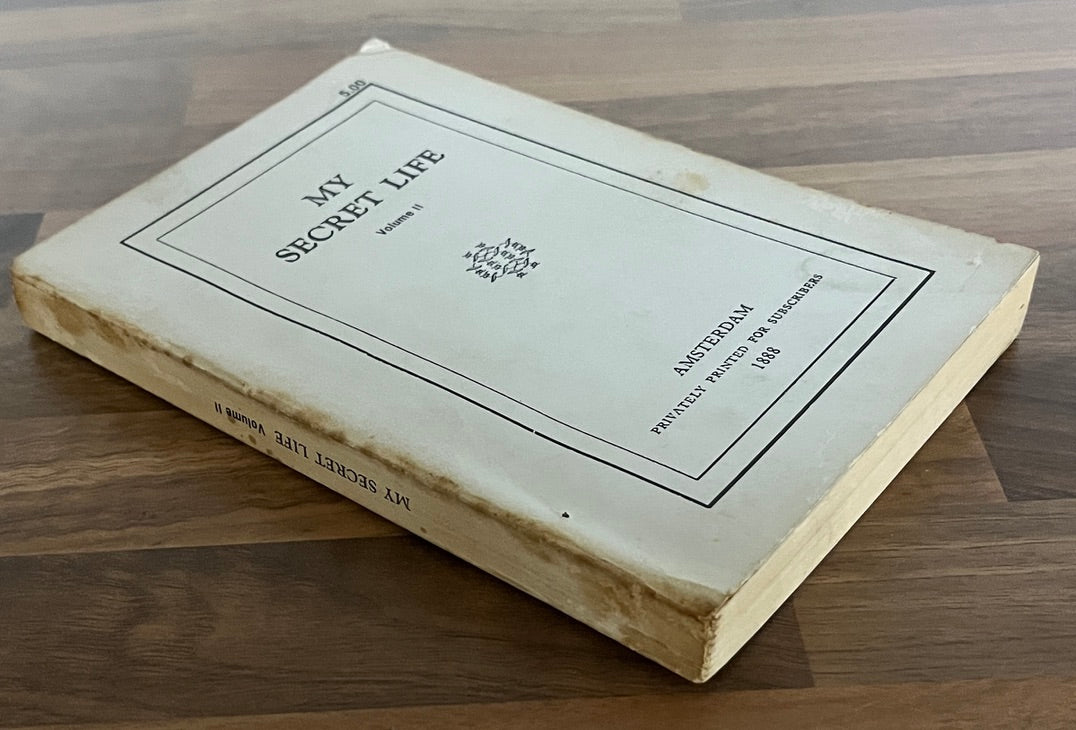 10 Volumes ONLY of the Memoir My Secret Life by "Walter", 1888, Reprint
