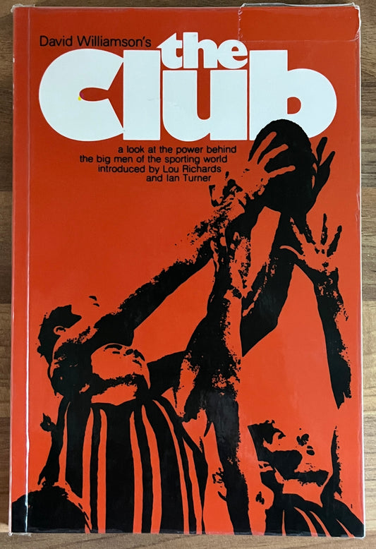 The Club by David Williamson (Currency Press)