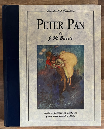 Illustrated Classics: Peter Pan and Wendy by J.M. Barries, Illus. Gwynedd Hudson HC