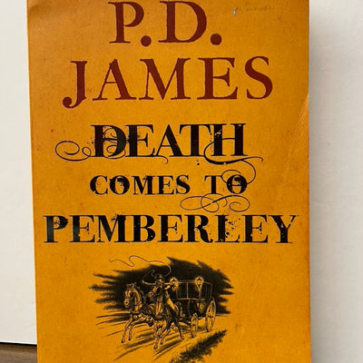 Death Comes to Pemberley by P. D. James (Faber, Trade Paperback)