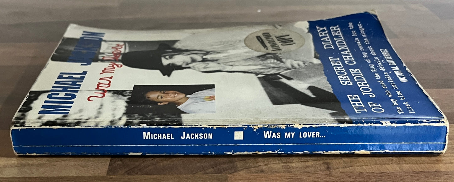 Michael Jackson was My Lover: The Secret Diary of Jordie Chandler V. Gutierrez