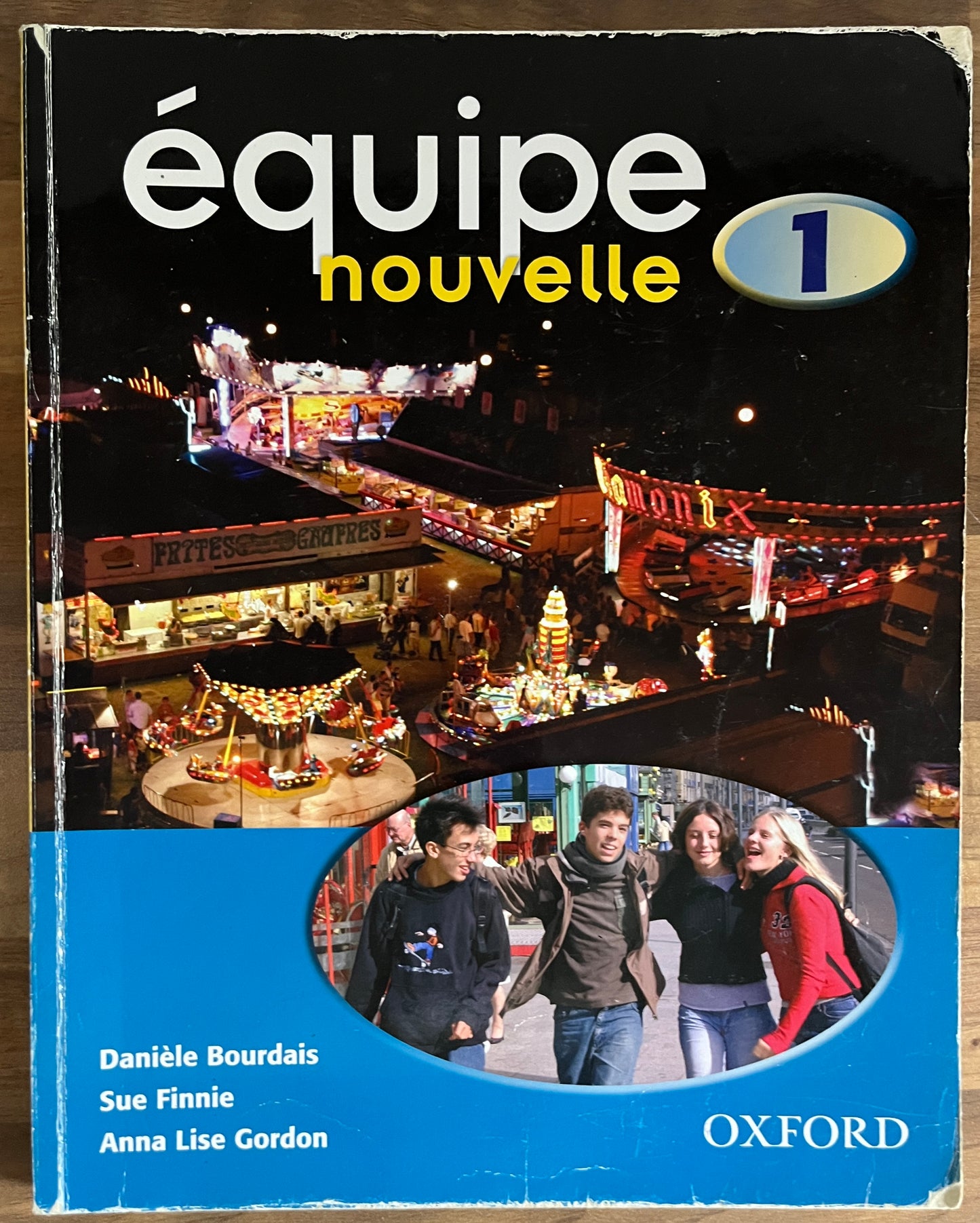 Equipe Nouvelle 1 Student Book, 3rd Edition by Danièle Bourdais et al