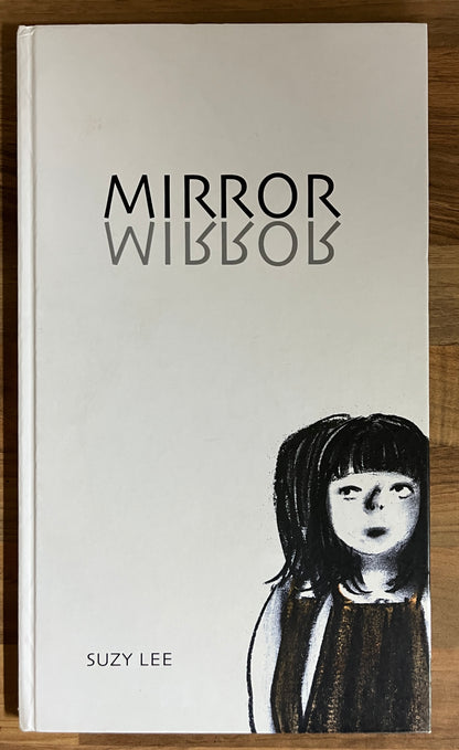 Mirror by Suzy Lee (Hardback)