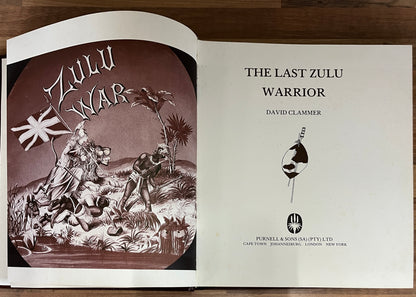 The Last Zulu Warrior by David Clammer Limited Edition 957/1000 HC/DJ