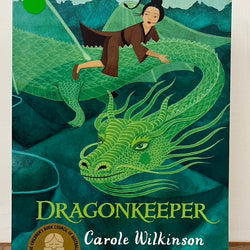 DragonKeeper Book One by Carole Wilkinson