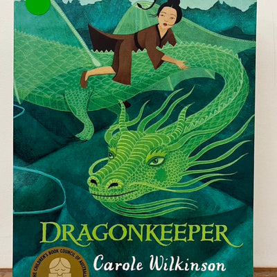 DragonKeeper Book One by Carole Wilkinson