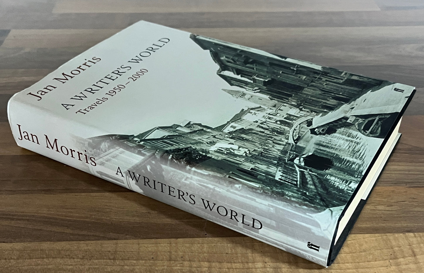 A Writer's World Travels 1950-2000 by Jan Morris HC/DJ 1st Edition/ 1st Print