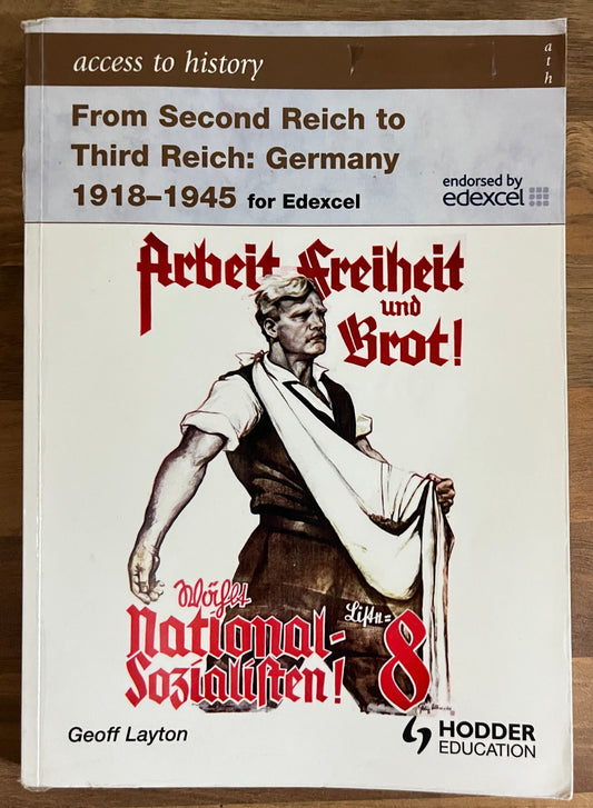 Access to History: From Second Reich to Third Reich Germany 1918-45 for Edexcel