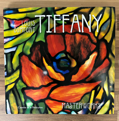 Louis Comfort Tiffany by Camilla de la Bedoyere (Masterworks) HC/DJ
