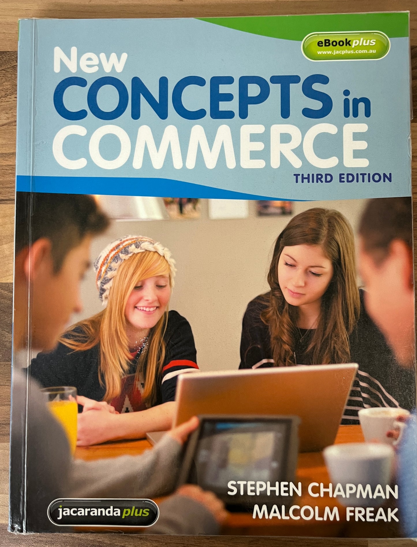 New Concepts in Commerce Textbook, 3rd Edition by Stephen Chapman & Malcolm Freak