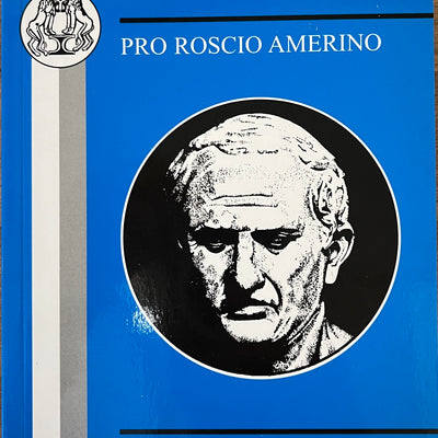 Cicero: Pro Roscio Amerino edited by E.H. Donkin (Bristol Classical Press)