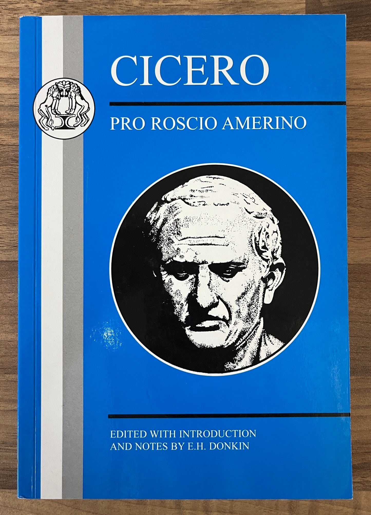Cicero: Pro Roscio Amerino edited by E.H. Donkin (Bristol Classical Press)