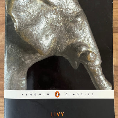 Livy: The War with Hannibal Translated by Aubrey de Selincourt (Penguin Classics)