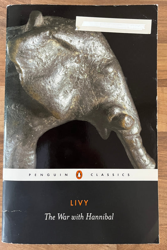 Livy: The War with Hannibal Translated by Aubrey de Selincourt (Penguin Classics)