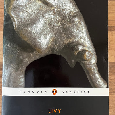 Livy: The War with Hannibal Translated by Aubrey de Selincourt (Penguin Classics)
