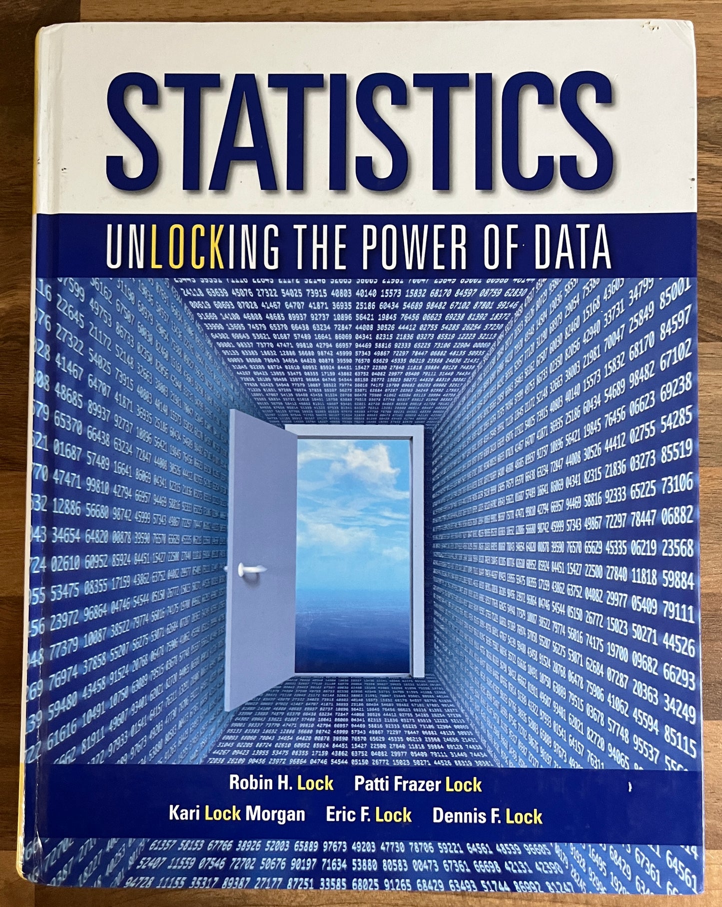 Statistics: Unlocking the Power of Data by Robin Lock et al