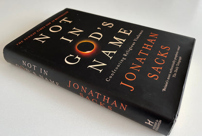 Not in God's Name: Confronting Religious Violence by Jonathan Sacks HC/DJ