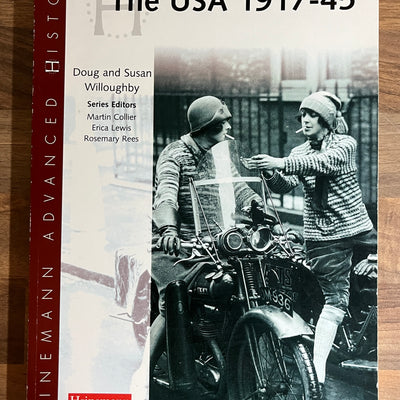The USA 1917-1945 (Heinemann Advanced History) by Doug & Susan Willoughby