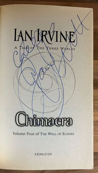 Volume Four of the Well of Echoes: Chimaera by Ian Irvine SIGNED by the author on title page