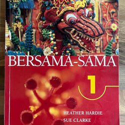 Bersama-sama 1 Student Book by Heather Hardie & Sue Clarke