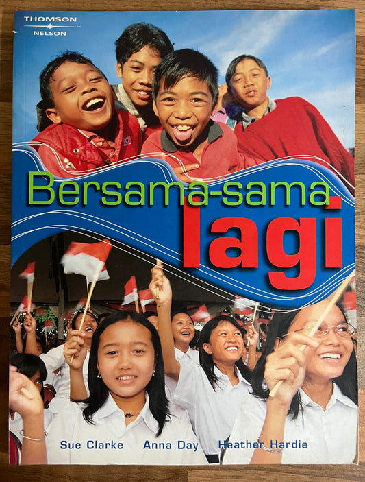 Bersama-sama lagi Student Book by Sue Clarke, et al
