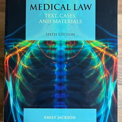 Medical Law: Text, Cases, and Materials, 6th Edition, 2022 by Emily Jackson