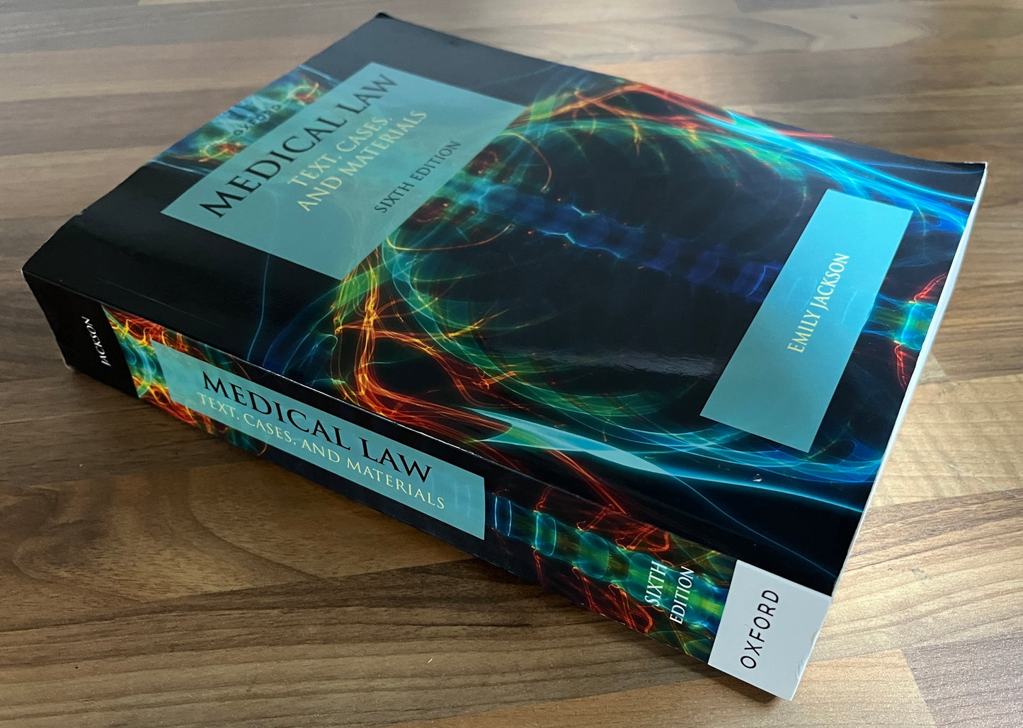 Medical Law: Text, Cases, and Materials, 6th Edition, 2022 by Emily Jackson