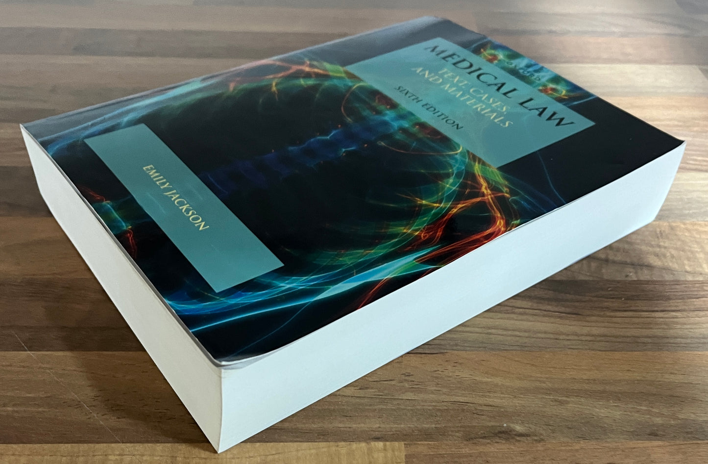 Medical Law: Text, Cases, and Materials, 6th Edition, 2022 by Emily Jackson