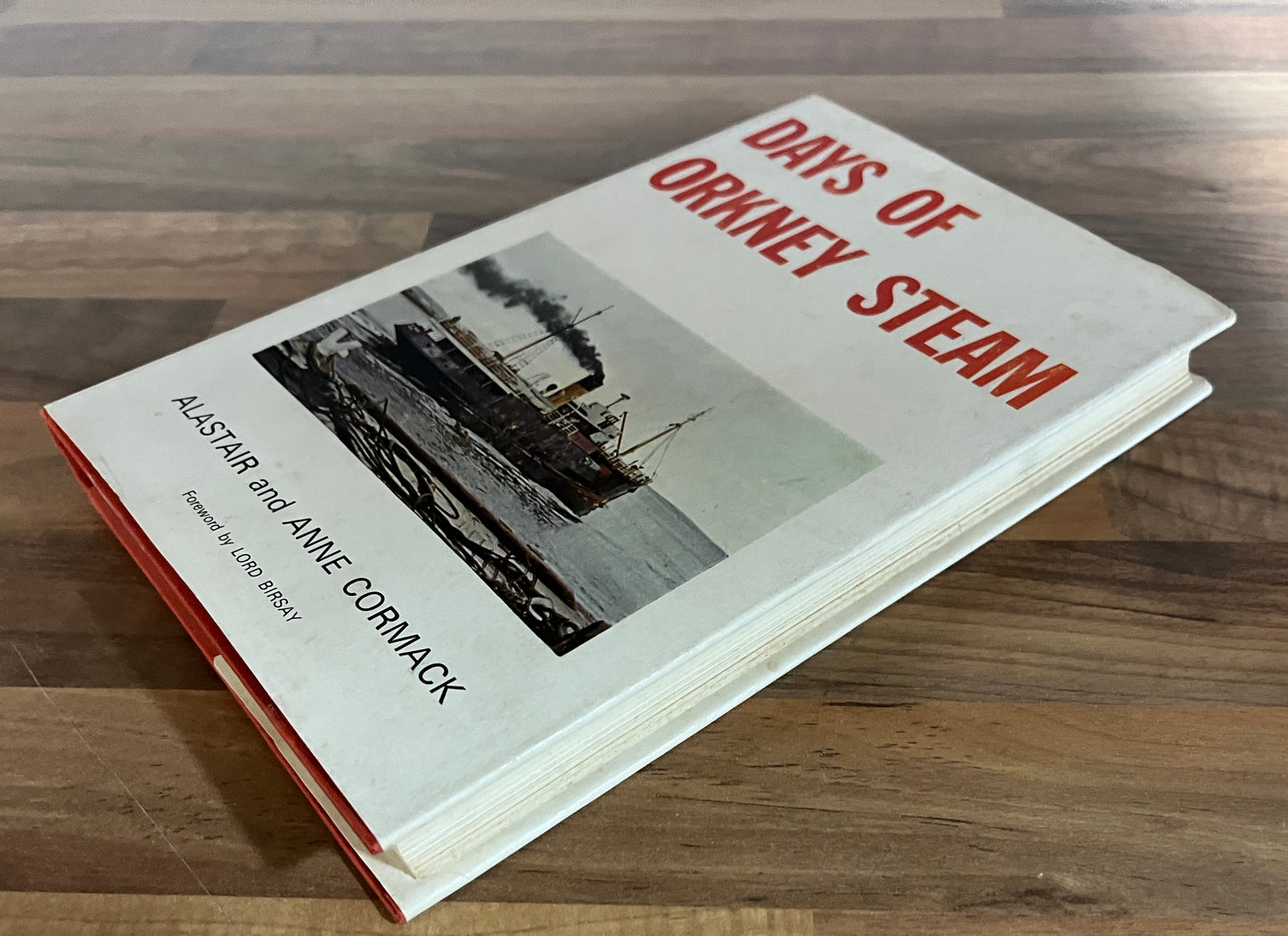 Days of Orkney Steam by Alastair and Anne Cormack HC/DJ *SCARCE*