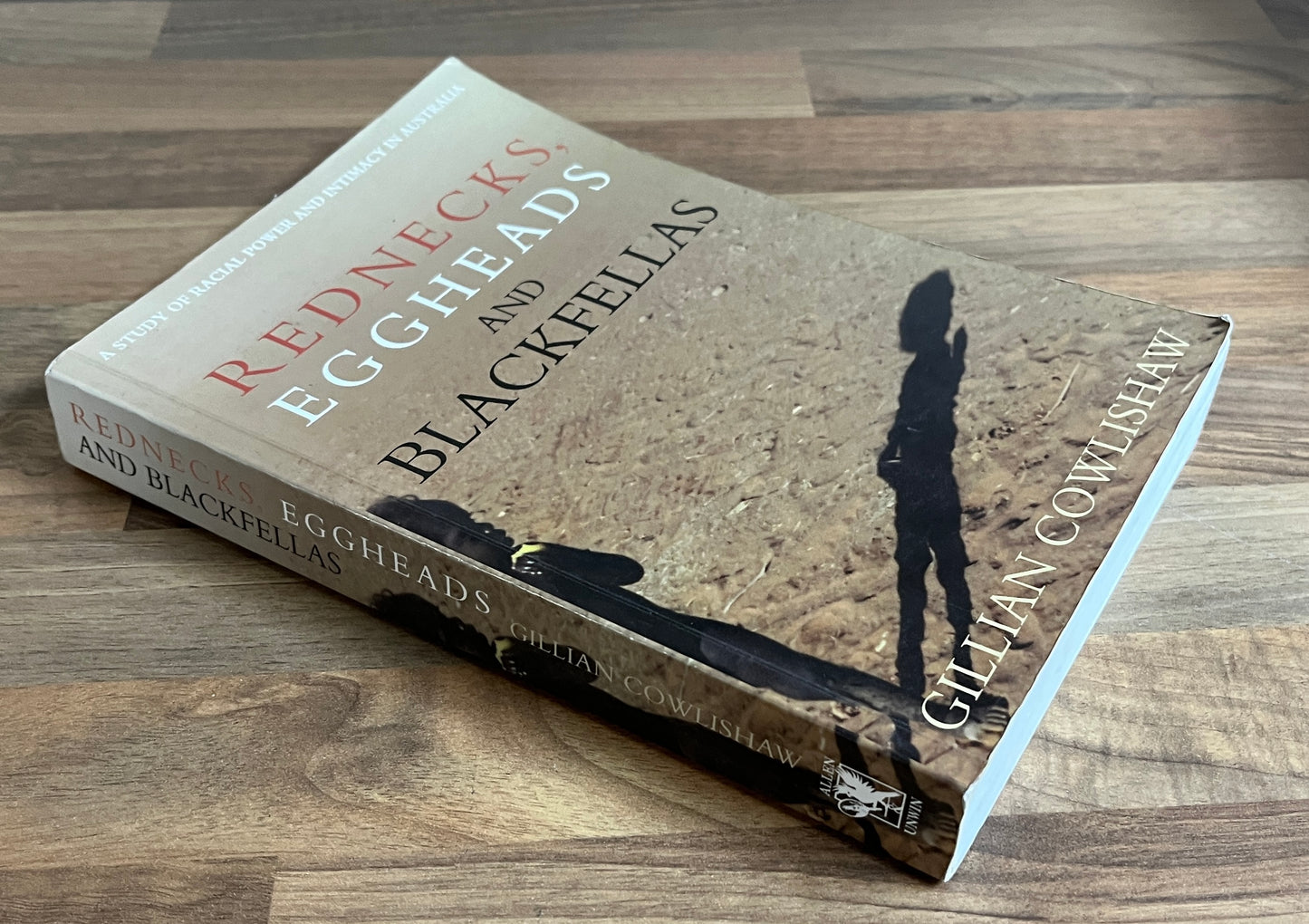 Rednecks, Eggheads and Blackfellas by Gillian Cowlishaw (Paperback, 1999)