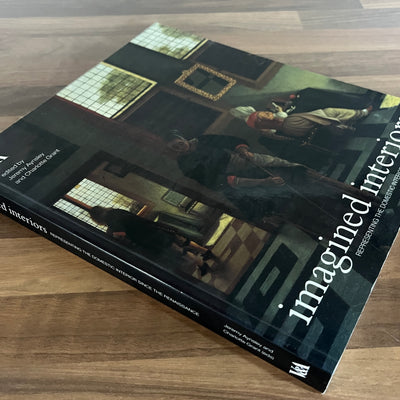 Imagined Interiors: Domestic Interior since the Renaissance J.Aynsley & C Grant